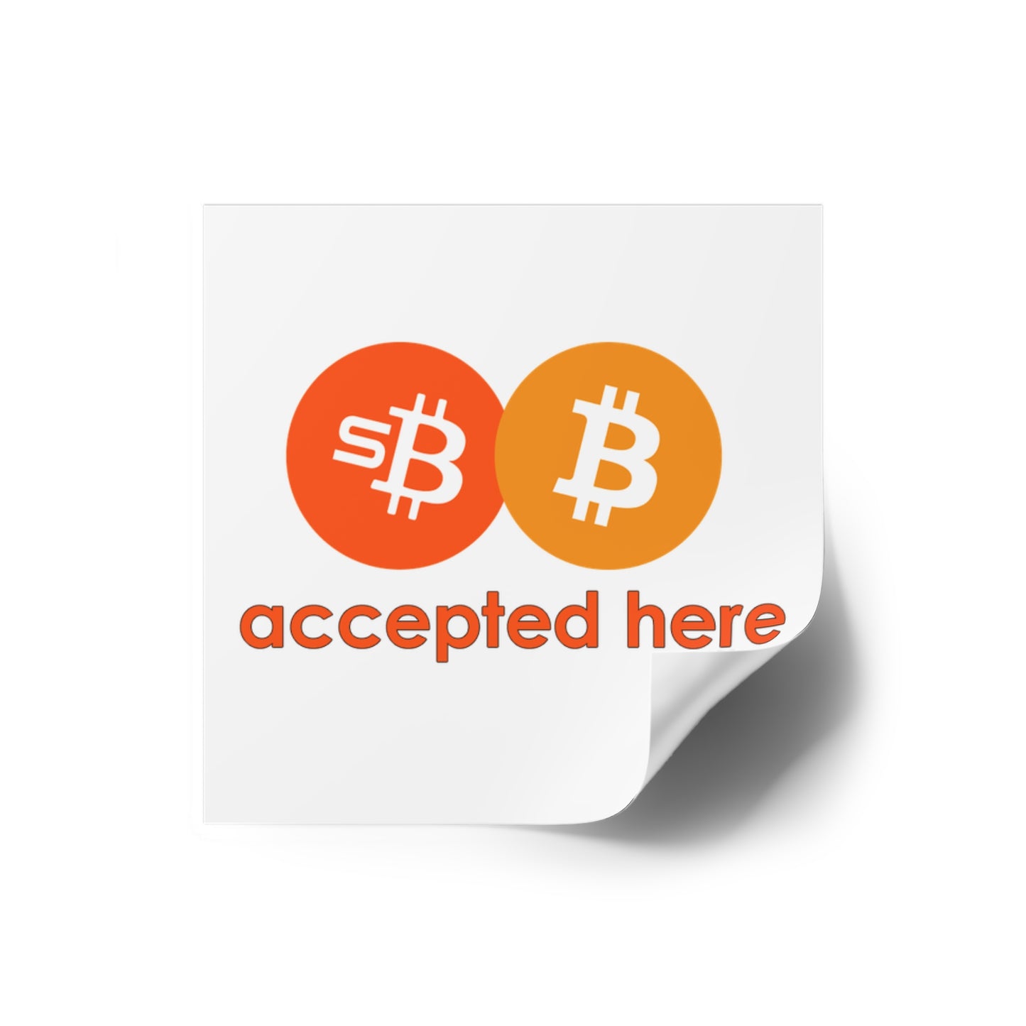 sBTC Bitcoin Accepted Here Indoor/Outdoor Square Sticker