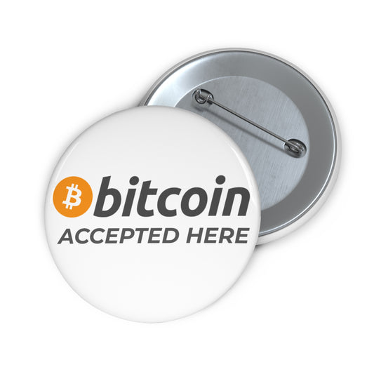 Bitcoin Accepted Here Pin Button