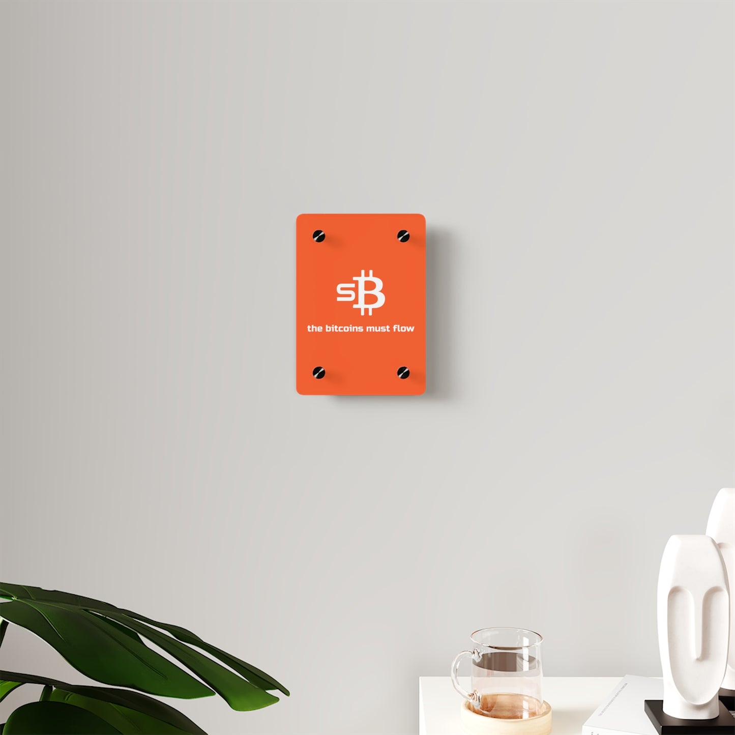 'The Bitcoins Must Flow' sBTC Acrylic Wall Art Panel