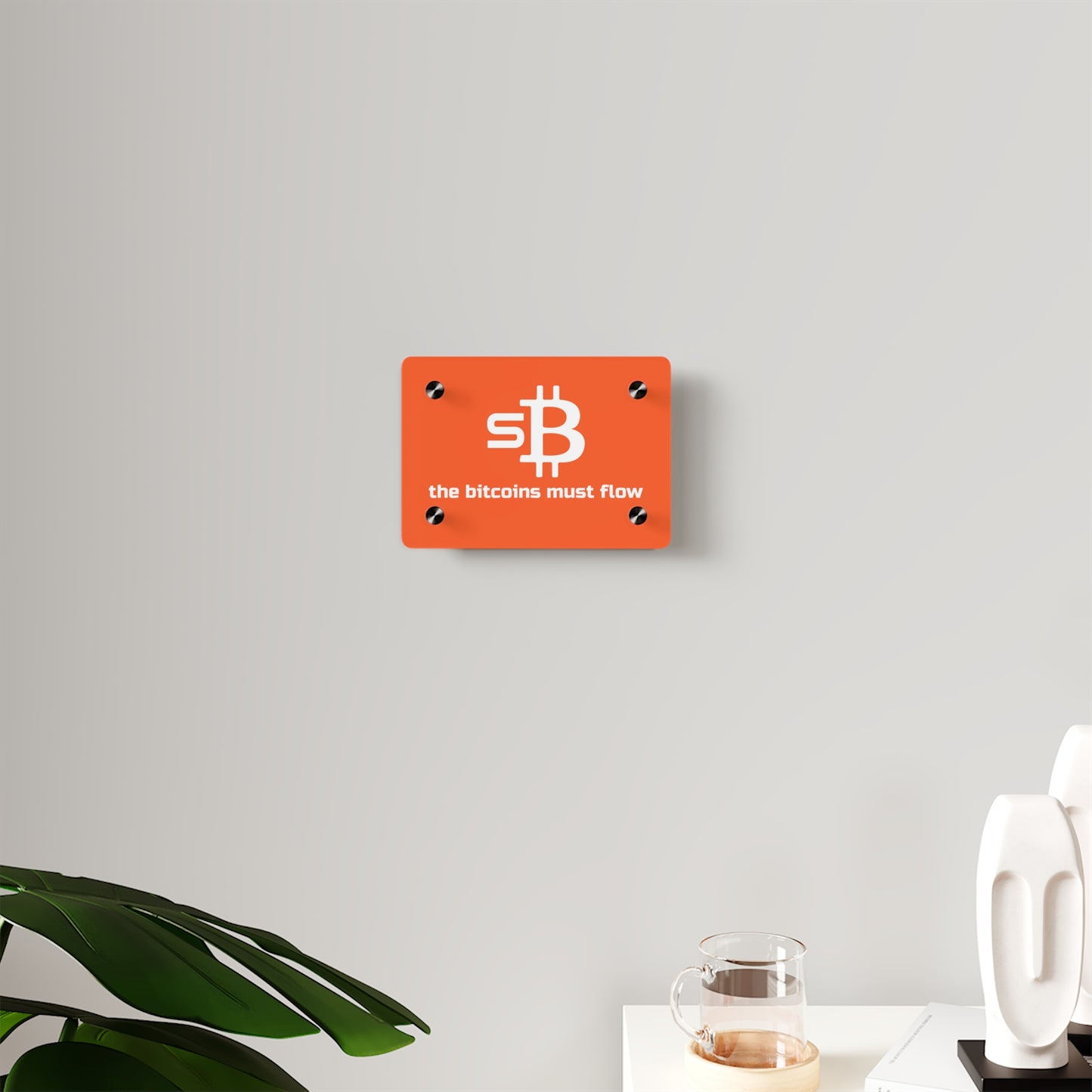 'The Bitcoins Must Flow' sBTC Acrylic Wall Art Panel